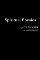 Spiritual Physics 1503246604 Book Cover