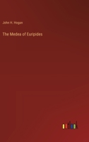 The Medea of Euripides 3368173685 Book Cover