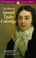 Works of Samuel Taylor Coleridge (Wordsworth Poetry Library) 1853264202 Book Cover