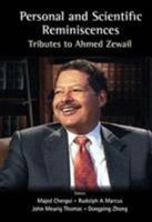Personal and Scientific Reminiscences: Tributes to Ahmed Zewail 1786344351 Book Cover