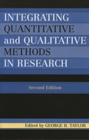 Integrating Quantitative and Qualitative Methods in Research 0761853618 Book Cover