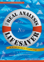 The Real Analysis Lifesaver: All the Tools You Need to Understand Proofs 0691172935 Book Cover