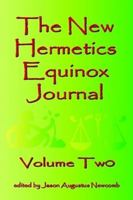 The New Hermetics Equinox Journal Volume Two 061526123X Book Cover