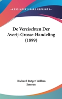 De Vereischten Der Averij-Grosse-Handeling (1899) 1160414653 Book Cover