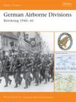 German Airborne Divisions: Blitzkrieg 1940-41 (Battle Orders) 1841765716 Book Cover