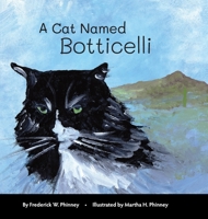 A Cat Named Botticelli 1678062227 Book Cover