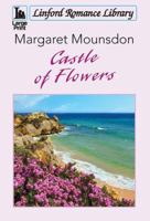 Castle of Flowers 1444842935 Book Cover