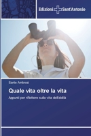 Quale vita oltre la vita 3639606434 Book Cover