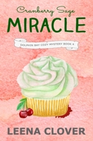 Cranberry Sage Miracle B086MDSCTJ Book Cover