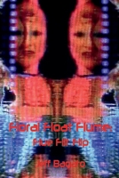 Floral Float Flume: Flue Flit Flip: or Flip Operations III 1684744784 Book Cover