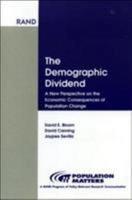 Demographic Dividend: New Perspective on Economic Consequences Population Change (Population Matters) 0833029266 Book Cover