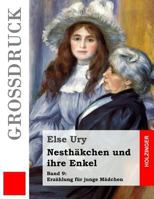 Nesthäkchen und ihre Enkel 1539115879 Book Cover