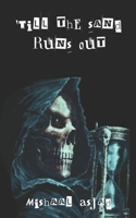 'Till The Sand Runs Out B0CLJYFDLH Book Cover