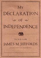 My Declaration of Independence 0743228421 Book Cover