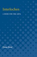 Interlochen: A Home for the Arts 0472750399 Book Cover
