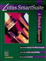 Lotus Smartsuite: A Practical Approach 1558284230 Book Cover