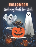Halloween Coloring Books for Kids Ages 8-12: Cute Black Cat Trick or Treat for Toddlers, Activity Book Bulk Size, Spooky and Fun Coloring Book for ... and More, Idea Gift for Children B08L41BD2L Book Cover