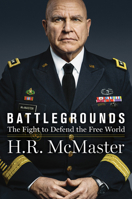 Battlegrounds: The Fight to Defend the Free World 0062899465 Book Cover