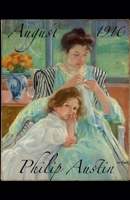 August, 1910 B0GG9V8DSY Book Cover