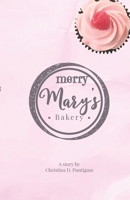 Merry Mary's Bakery B09XJGQ6CH Book Cover
