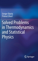 Solved Problems in Thermodynamics and Statistical Physics 3030276597 Book Cover