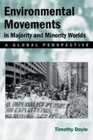 Environmental Movements In Majority And Minority Worlds: A Global Perspective 081353495X Book Cover