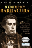 Kentucky Barracuda: Parker H. French 1960224239 Book Cover