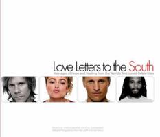 Love Letters to the South: Messages of Hope and Healing from the World's Best-Loved Celebrities 1595558578 Book Cover