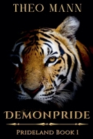 DemonPride (Prideland) 1991400918 Book Cover