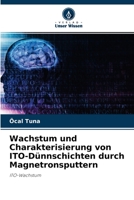 Wachstum und Charakterisierung von ITO-D�nnschichten durch Magnetronsputtern 6203340154 Book Cover