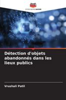 Détection d'objets abandonnés dans les lieux publics 6209285732 Book Cover