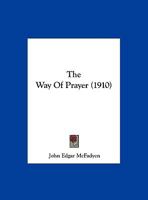 The Way Of Prayer 1359305785 Book Cover