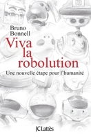 Viva la robolution 2709635372 Book Cover