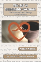 The Act of Sustainable Covenant: The Framework and Theology of the Eucharist 0620654317 Book Cover