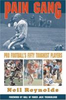 Pain Gang: Pro Football's Fifty Toughest Players 1597971545 Book Cover
