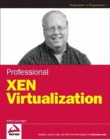 Professional XEN Virtualization 0470138114 Book Cover