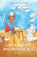 Un año de microviajes: Volumen 1 B09TMSBNZ2 Book Cover
