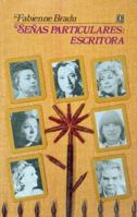 Senas Particulares Escritora (Vida y Pensamiento de Mexico) 9681626893 Book Cover