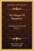 The Margin of Happiness: The Reward of Thrift 1167210972 Book Cover