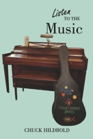 Listen To The Music B0F1C1DYH3 Book Cover