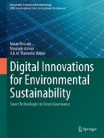 Digital Innovations for Environmental Sustainability: Smart Technologies in Green Governance (Sustainable Economy and Ecotechnology) 3032318416 Book Cover