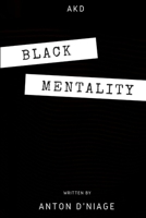 Black Mentality 1365616975 Book Cover