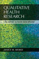 Qualitative Health Research 0803947747 Book Cover