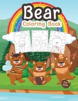 Bear Coloring Book for Kids: Great Bear Book for Boys, Teens and Kids. Perfect Wildlife Animal Coloring Book for Toddlers and Children who love to play and enjoy with cute bears 1008947245 Book Cover