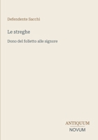 Le streghe: Dono del folletto alle signore (Italian Edition) 3387448392 Book Cover