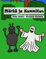 M�rk� Ja Kummitus 1490403795 Book Cover