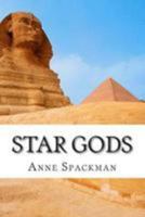 Star Gods 1499335636 Book Cover