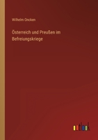 Österreich und Preußen im Befreiungskriege 3368425765 Book Cover