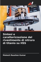 Sintesi e caratterizzazione del rivestimento di nitruro di titanio su HSS (Italian Edition) 6630123204 Book Cover