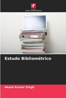 Estudo Bibliométrico (Portuguese Edition) 620991750X Book Cover